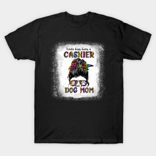 Kinda Busy Being A Cashier And A Dog Mom T-Shirt